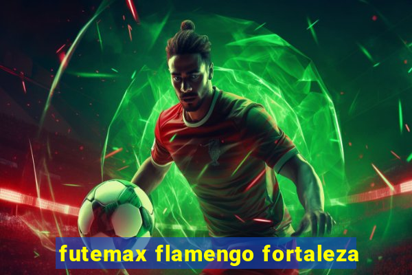 futemax flamengo fortaleza